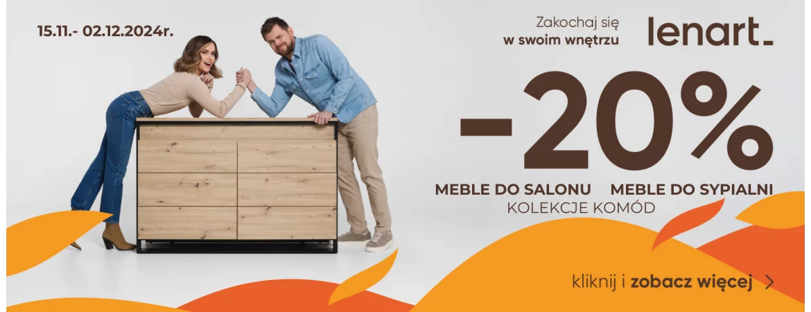 Promocja -20% na kolekcje mebli do salonu i sypialni - SPRAWDŹ